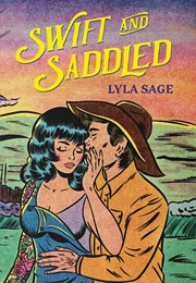 Swift and Saddled (Lyla Sage)