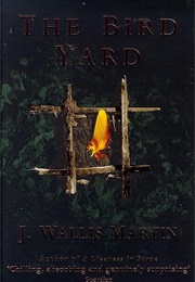 The Bird Yard (Julia Wallis Martin)