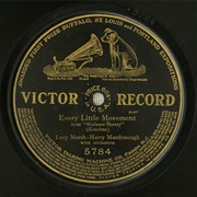 Every Little Movement - 	Harry MacDonough &amp; Lucy Isabelle Marsh