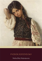 Netochka Nezvanova (Fyodor Dostoevsky)