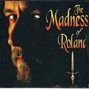 The Madness of Roland (1992)