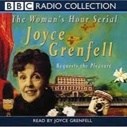 The Woman's Hour Serial Joyce Grenfell Requests the Pleasure