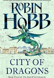 City of Dragons (Robin Hobb)