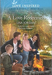A Love Redeemed (LI) (Lisa Jordan)