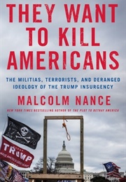 They Want to Kill Americans (Malcolm Nance)