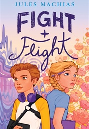 Fight + Flight (Jules Machias)