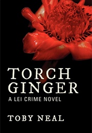 Torch Ginger (Toby Neal)