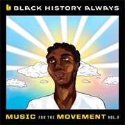 Various Artists - Black History Always / Music for the Movement, Vol. 2 - EP