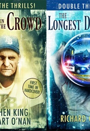 A Face in the Crowd / the Longest December (Stephen King, Stewart O'Nan, Abd Richard Chizmar)