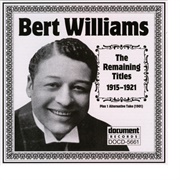 Ain't Nobody's Business but My Own - Bert Williams