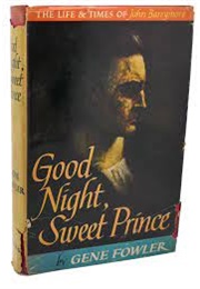 Good Night, Sweet Prince (Gene Fowler)