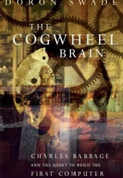 The Cogwheel Brain (Doron Swade)