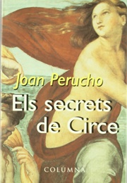 Circe's Secrets (Joan Perucho)