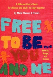 Free to Be... You and Me (Marlo Thomas)
