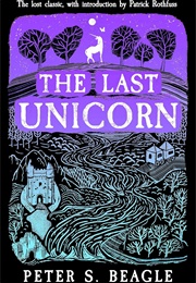 The Last Unicorn (Peter S. Beagle)