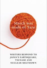 March Was Made of Yarn (David Karashima)