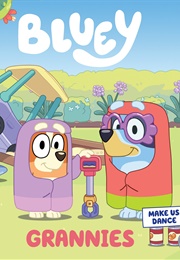 Bluey: Grannies (Bluey)