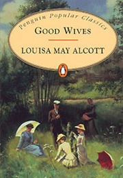 Good Wives (Louisa May Alcott)