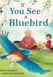 If You See a Bluebird (Bahram Rahman)