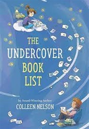 The Undercover Book List (Colleen Nelson)