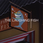 The Laughing Fish