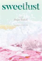 Sweetlust (Asja Bakic)