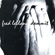 Fred Leblanc - Dammit