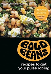 Bold Beans (Amelia Christie- Miller)