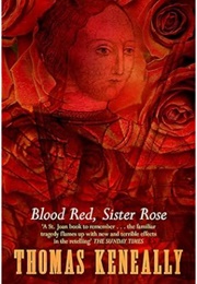 Blood Red, Sister Rose (Thomas Keneally)