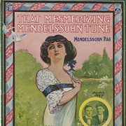 That Mesmerizing Mendelssohn Tune - Arthur Collins & Byron G Harlan