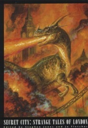 Secret City: Strange Tales of London (Stephen Jones)
