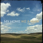 My Home (Ike & Kaya)