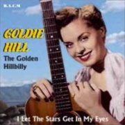 I Let the Stars Get in My Eyes - Goldie Hill