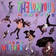 Thelonius Monster - Stormy Weather