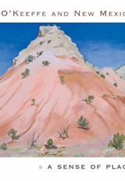 Georgia O'Keefe and New Mexico (Barbara Buhler Lynes)