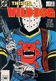 Wild Dog (1987); #1-4 (DC Comics)