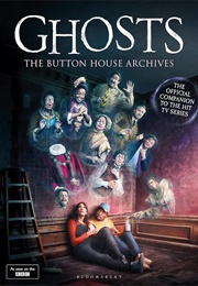 Ghosts: The Button House Archives (Various)