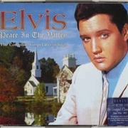 (There'll Be) Peace in the Valley- Elvis Presley