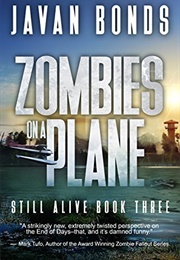 Zombies on a Plane (Javan Bonds)