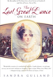 The Last Great Dance on Earth (Sandra Gulland)