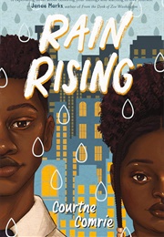 Rain Rising (Courtne Comrie)