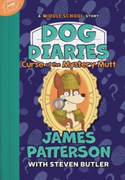 Curse of the Mystery Mutt (James Patterson)