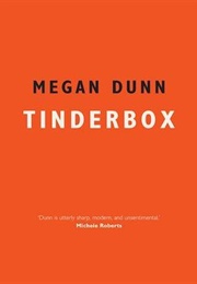 Tinderbox (Megan Dunn)