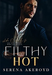 Filthy Hot (Serena Akeroyd)