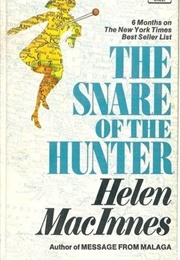 The Snare of the Hunter (Helen Macinnes)