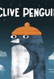 Clive Penguin (Huw Lewis Jones)