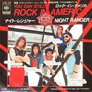 (You Can Still) Rock in America - Night Ranger