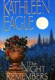 The Night Remembers (Kathleen Eagle)