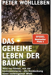 Das Geheime Leben Der Bäume (Peter Wohlleben)