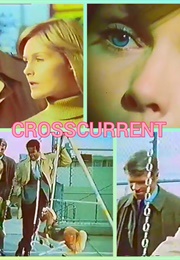 Crosscurrent (1971)